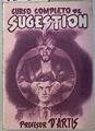 Curso de Sugestión | 134390 | Artis, D'. Profesor