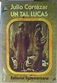 Un tal lucas | 184689 | Cortazar, Julio