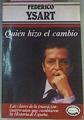 Quien Hizo El Cambio | 17625 | Ysart Federico