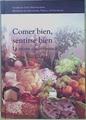 Comer bien, sentirse bien y la receta mediterránea | 147316 | A
