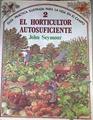 El horticultor autosuficiente | 170527 | Seymour, John