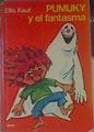 Pumuky Y El Fantasma | 11337 | Kaut Ellis/Barbara von Jonhson ( Ilustraciones )