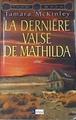 La dernière valse de Mathilda | 175919 | Tamara McKinley
