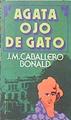 Agata ojo de gato | 139918 | Caballero Bonald, José Manuel