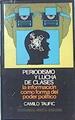 Periodismo Y Lucha De Clases La Información Como Forma Del Poder Político | 49798 | Taufic Camilo