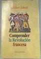 Comprender la Revolución francesa | 178774 | Soboul, Albert