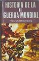 Historia de la I I Guerra Mundial | 172844 | Francisco (Rosemberg, Franz von), Caudet Yarza