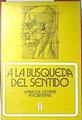 A la búsqueda del sentido | 135730 | Marcuse, Herbert/Popper, Karl Raimund/Horkheimer, Max/López Fernández, Ambrosio