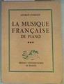 "La musique française de piano tome III Les ""Six"" et le Piano, Albert Roussel, Igor Strawinsky, Erik" | 162126 | Alfred Cortot