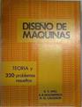 DISEÑO DE MÁQUINAS . TEORÍA Y 320 PROBLEMAS RESUELTOS | 132267 | A.S. Hall/S.R.Holowenco/H.G.Laughlin