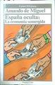 España Oculta: La Economía Sumergida. | 45922 | Miguel Amando De