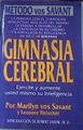Gimnasia cerebral | 170071 | Fleischer, Leonore/Vos Savant, Marilyn