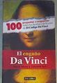 El engaño Da Vinci: 100 preguntas y respuestas sobre los hechos y la ficción de El código da Vinci | 163982 | Shea, Mark P./Sri, Edward P.