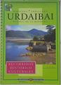 Reserva de la biosfera : recorridos historicos culturales Urdaibai, biosfera erreserba : ibilbide hi | 121874 | Ormaetxea Arenaza, Orbange/Aldai Ibarretxe, Pablo