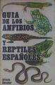 Guía de anfibios y reptiles españoles | 154140 | Salvador Milla, Alfredo