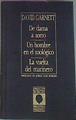 De dama a zorro Un hombre en el zoológico La vuelta del marinero | 71654 | Garnett, David