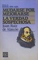 Mudarse por mejorarse. La verdad sospechosa | 150013 | Ruiz de Alarcón y Mendoza, Juan
