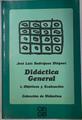 Didactica General, 1 Objetivos y evaluación | 15108 | Rodriguez Dieguez J