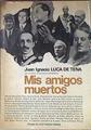 Mis Amigos Muertos | 44463 | Luca De Tena Juán Ignacio