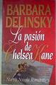 La Pasión de Chelsea Kane | 186838 | Delinsky, Barbara