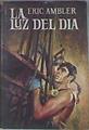 La luz del día | 90504 | Ambler, Eric