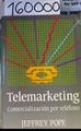 Telemarketing | 160000 | Pope, Jeffrey