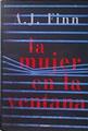 La mujer en la ventana | 136099 | Finn, A. J.