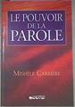 Le pouvoir de la parole | 171898 | Carrière, Mishèle