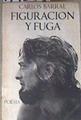Figuracion y  fuga | 179374 | Carlos Barral