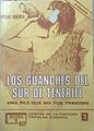 Los Guanches Del Sur De Tenerife Una Paz Que No Fue Traición | 46736 | Guerra Pedro