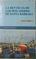 La Revuelta de los pescadores de Santa Bárbara | 121274 | Seghers, Anna