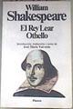 El rey Lear. Othello, el moro de Venecia | 175401 | Shakespeare, William