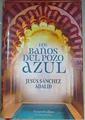 Los Baños Del Pozo Azul | 159228 | Sanchez Adalid, Jesus