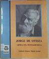 Jorge de Oteiza: artea eta pentsamendua | 157257 | Alonso Puelles, Andoni/Arzoz Carasusa, Iñaki