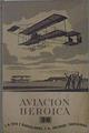 Aviación Heroica | 60699 | Maluquer Juan