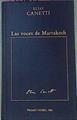 Las Voces De Marraquech, Las Impresiones De Viaje | 5328 | Canetti, Elias