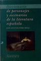 Diccionario de personajes y escenarios de la literatura española | 143990 | Pérez-Rioja, José Antonio
