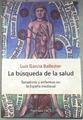 La búsqueda de la salud | 108790 | García Ballester, Luis