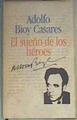 El sueño de los héroes | 102559 | Bioy Casares, Adolfo