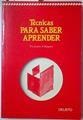 Técnicas para saber aprender | 128647 | Lemaitre, Pierre/Maquere, Francois