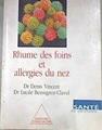 Rhume des foins et allergies du nez | 176288 | Denis Vincent/Lucile Bensignor-Clavel