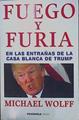 Fuego y furia. En las entrañas de la Casa Blanca de Trump | 153293 | Michael Wolff
