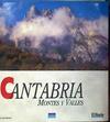 Cantabria montes y valles | 188390 | Gerardo García Rodriguez/Juan Jose Pacual Lobo