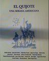 El Quijote Una mirada americana | 118493 | Sealtirl Alatriste J.J. Arreola A. Bioy Casares, VVAA/A. Gomzález León Tomás Eloy Martínez, J.L. Borges Rubén Darío J. Franco/Rosa Regás A. Roa Bastos E. Sabato, E. Martínez Estrada J.C. Oneti Octavio Paz
