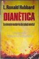 Dianética: la ciencia moderna de salud mental | 186853 | L. Ronald Hubbard