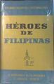 Héroes de Filipinas ( Los héroes del desastre ) | 94995 | Fernández de la Reguera, Ricardo/March, Susana
