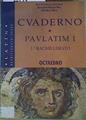 Paulatim I, 1 Bachillerato. Cuaderno | 165558 | Contreras Valverde, José/García Rua, Juan José/Rico Rico, Inés