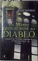 La mano izquierda del diablo | 124528 | Paolo Roversi