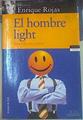El hombre light | 155035 | Rojas Montes, Enrique