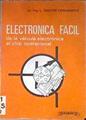 Electrónica fácil de la válvula electrónica al chip operacional | 182315 | Sastre Fernández, Leopoldo